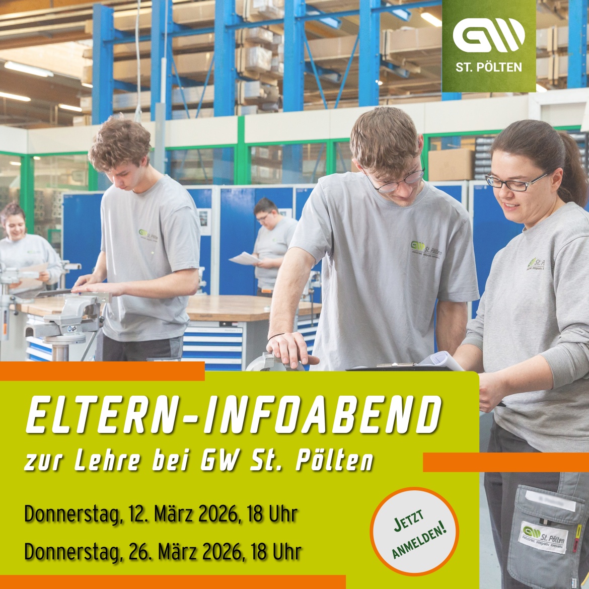 Foto aus der Lehrwerkst&auml;tte mit den textlichen Hinweisen Eltern-Infoabend zur Lehre bei GW St. P&ouml;lten, Donnerstag 12. M&auml;rz 2026, 18 Uhr und Donnerstag 26. M&auml;rz 2026, 18 Uhr - inklusive dem Hinweis "Jetzt anmelden!"